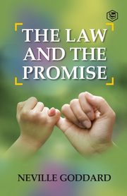 The Law and The Promise, Goddard Neville