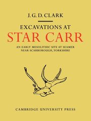 Excavations at Star Carr, Clark J. G. D.