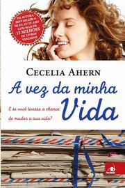 A Vez da Minha Vida, Ahern Cecelia