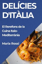 Delcies d'It?lia, Rossi Maria