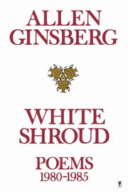 White Shroud, Ginsberg Allen