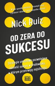 Od zera do sukcesu, Ruiz Nick