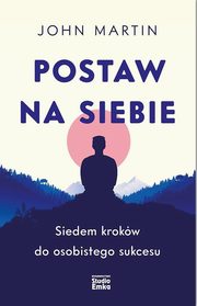 Postaw na siebie, Martin John