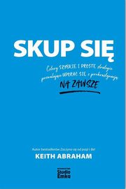 Skup si, Abraham Keith