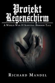 Projekt Regenschirm, Mandel Richard