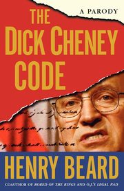 The Dick Cheney Code, Beard Henry