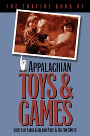 The Foxfire Book of Appalachian Toys and Games, Page Linda Garland