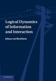 Logical Dynamics of Information and Interaction, Van Benthem Johan