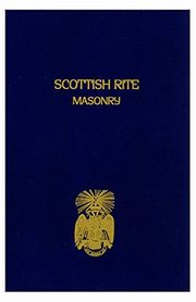 Scottish Rite Masonry Volume 2, John Blanchard