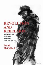 ksiazka tytu: Revolution and Rebellion autor: McCulloch Frank
