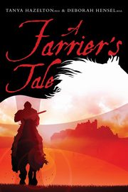 A Farrier's Tale, Hazelton Tanya