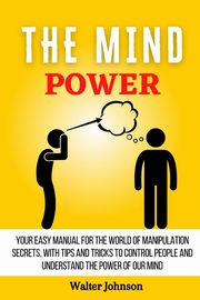 The Mind Power, Johnson Walter