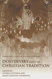 Dostoevsky and the Christian Tradition, 