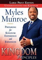 Kingdom Principles Large Print Edition, Munroe Myles