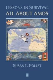Lessons in Survival, Pollet Susan L.