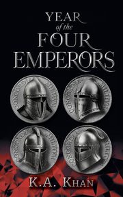 ksiazka tytu: Year of the Four Emperors autor: Khan K. A.