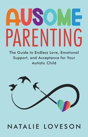 Ausome Parenting, Loveson Natalie