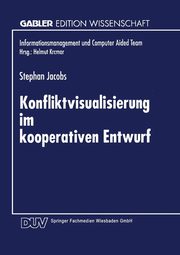 Konfliktvisualisierung im kooperativen Entwurf, Jacobs Stephan