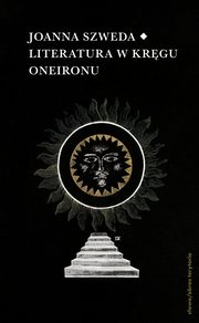 Literatura w krgu Oneironu, Szweda Joanna