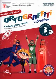 Ortograffiti z Bratkiem Wersja 90 minut Klasa 3 Cz 2, Makowska Izabela, Royska Magorzata