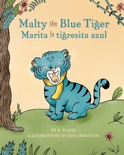 Malty the Blue Tiger (Marita la tigresita azul), Kloss K.