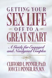 Getting Your Sex Life Off to a Great Start, Nelson Thomas