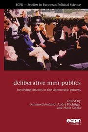 Deliberative Mini-Publics, Kimmo Gr?nlund