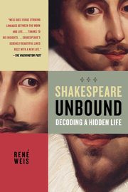 Shakespeare Unbound, Weis Rene