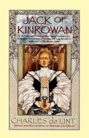 Jack of Kinrowan, de Lint Charles