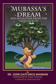 Mubassa's Dream and 18 Legends From the Land of Nod, Mannan Dr John Satchmo