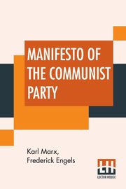 Manifesto Of The Communist Party, Marx Karl