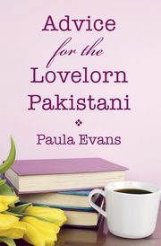 Advice for the Lovelorn Pakistani, Evans Paula