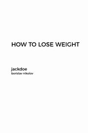 ksiazka tytu: HOW TO LOSE WEIGHT autor: nikolov borislav