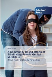 A Community Based efforts of Eliminating Female Genital Mutilation, Khalil Amal