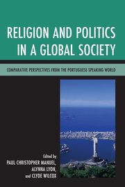 ksiazka tytu: Religion and Politics in a Global Society autor: 