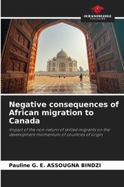 Negative consequences of African migration to Canada, ASSOUGNA BINDZI Pauline G. E.