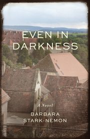 Even in Darkness, Stark-Nemon Barbara