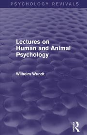 Lectures on Human and Animal Psychology, Wundt Wilhelm