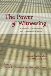 The Power of Witnessing, 