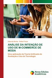 ANLISE DA INTEN?O DE USO DE M-COMMERCE DE MODA, Borba Eduardo