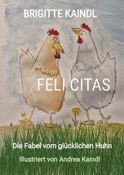 FELI CITAS, Kaindl Brigitte