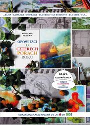 ksiazka tytu: Opowieci o czterech porach roku autor: Kdziora Katarzyna