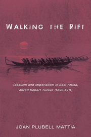 Walking the Rift, Mattia Joan Plubell