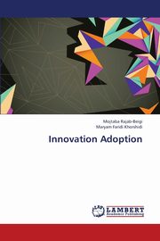 Innovation Adoption, Rajab-Beigi Mojtaba