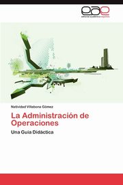 La Administracin de Operaciones, Villabona Gmez Natividad