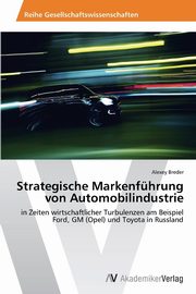 Strategische Markenfuhrung Von Automobilindustrie, Breder Alexey