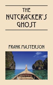 The Nutcracker's Ghost, Masterson Frank