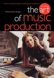 The Art of Music Production, Burgess Richard James
