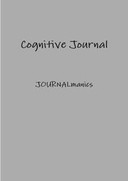 ksiazka tytu: Cognitive Journal autor: JOURNALmanics