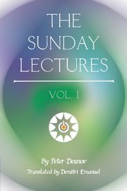 The Sunday Lectures, Deunov Peter